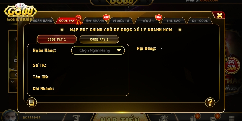 Hướng dẫn quy trình nạp tiền bằng mã Code Pay